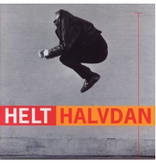 Halvdan Sivertsen - Helt Halvdan