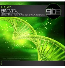 Halvy - Fentanyl