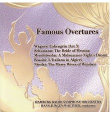 Hamburg Radio Symphony Orchestra - Wagner, Schumann, Mendelssohn, Rossini, Nicolai: Famous Overtures