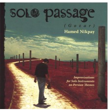 Hamed Nikpay - Solo Passage (Gozar)