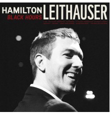 Hamilton Leithauser - Black Hours