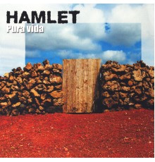 Hamlet - Pura Vida