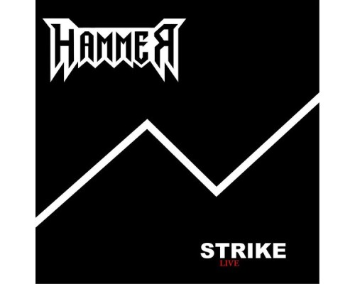 Hammer - Strike (Live)