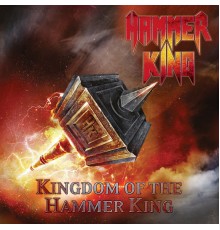 Hammer King - Kingdom of the Hammer King
