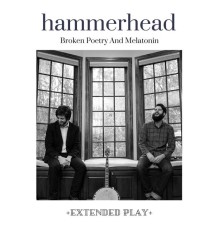 Hammerhead - Broken Poetry and Melatonin