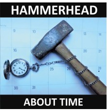 Hammerhead - About Time