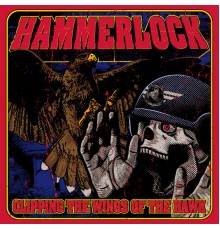 Hammerlock - Clipping The Wings Of The Hawk