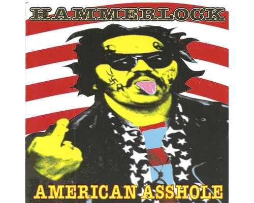 Hammerlock - American Asshole