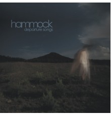 Hammock - Departure Songs