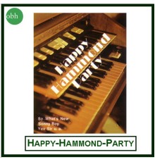 Hammonsound "Otto Weiss" - Happy-Hammond-Party