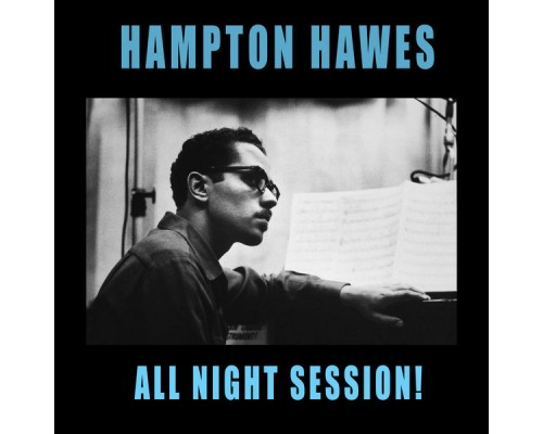 Hampton Hawes - All Night Session!