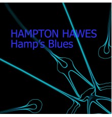 Hampton Hawes - Hamp's Blues