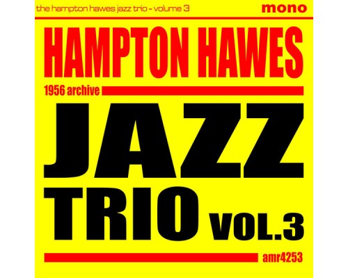 Hampton Hawes Trio - Volume 3