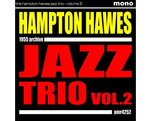 Hampton Hawes Trio - Volume 2