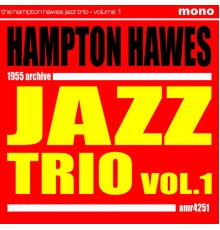 Hampton Hawes Trio - Volume 1