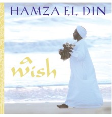 Hamza El Din - A Wish