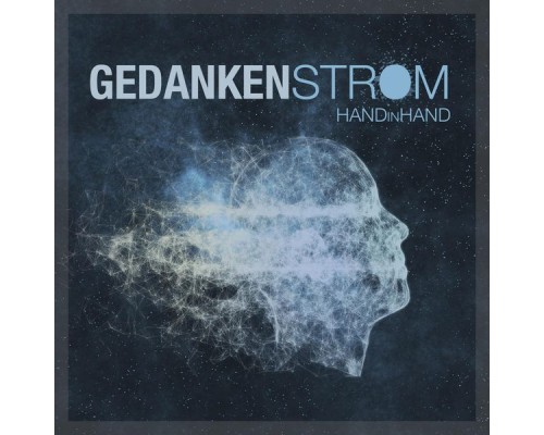 Hand in Hand - Gedankenstrom