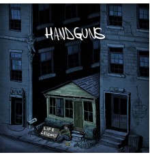 Handguns - Life Lessons