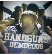 Handguns - 08 Demo