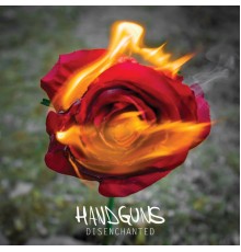 Handguns - Disenchanted