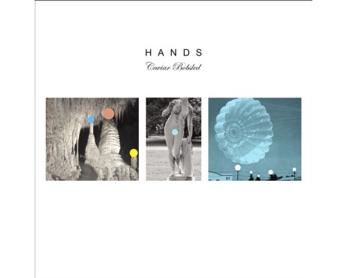 Hands - Caviar Bobsled Hands - Caviar Bobsled