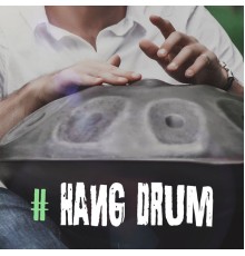 Hang Drum Pro - # Hang Drum (Relaxing Music with Nature Sounds for Meditation & Relaxation)
