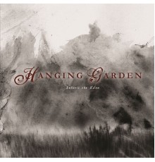 Hanging Garden - Inherit The Eden