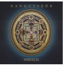 Hangutazók - Indulj El!