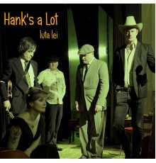 Hank's a Lot - Luta Lei