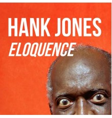 Hank Jones - Eloquence