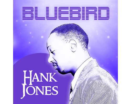 Hank Jones Trio - Bluebird