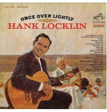 Hank Locklin - Once Over Lightly