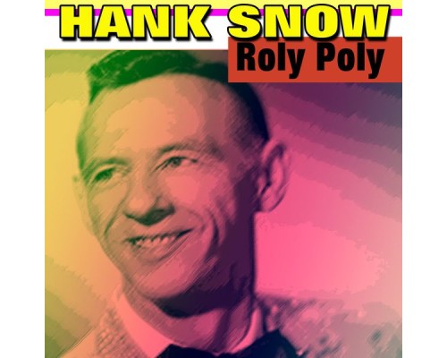 Hank Snow - Yellow Roses