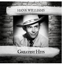 Hank Williams - Greatest Hits