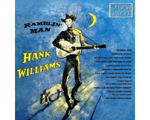 Hank Williams - Ramblin' Man