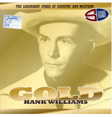 Hank Williams - Hank Williams Gold