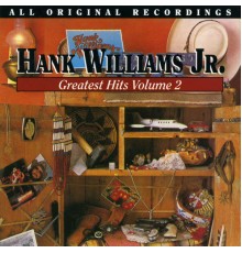 Hank Williams, Jr. - Greatest Hits, Vol. 2