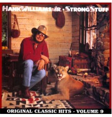 Hank Williams, Jr. - Strong Stuff