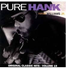 Hank Williams, Jr. - Pure Hank