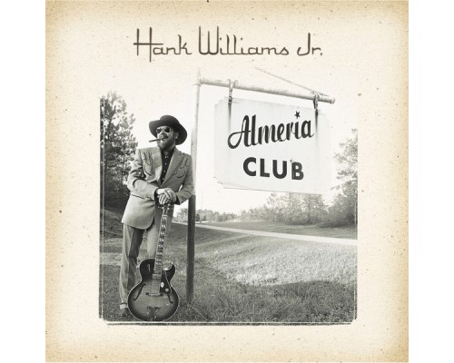 Hank Williams, Jr. - Almeria Club