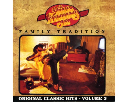 Hank Williams, Jr. - Family Tradition