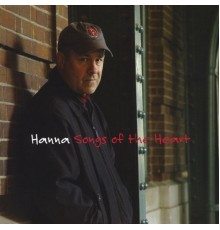 Hanna - Songs of the Heart