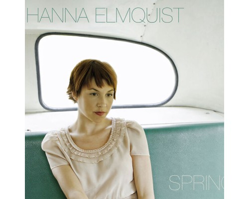 Hanna Elmquist - Spring