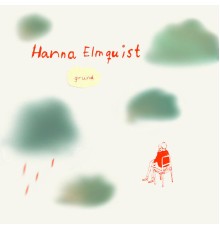 Hanna Elmquist - Grund