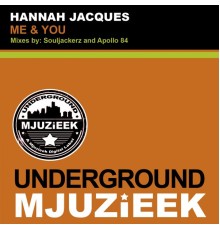 Hannah Jacques - Me & You