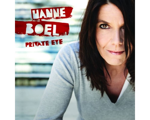 Hanne Boel - Private Eye [+ bonustrack]