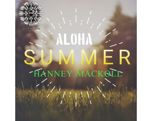 Hanney Mackoll - Aloha Summer