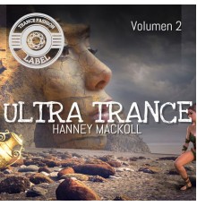 Hanney Mackoll - Ultra Trance (Vol.2)