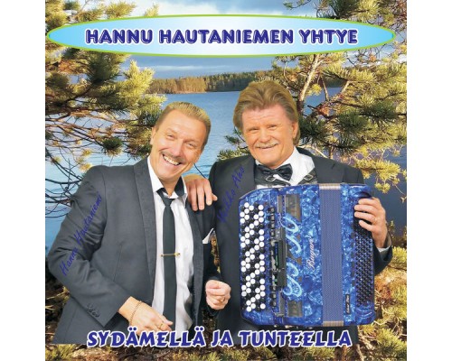 Hannu Hautaniemi - Sydämellä ja tunteella