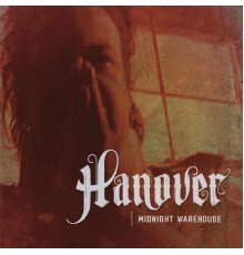 Hanover - Midnight Warehouse